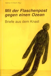 Mit der Flaschenpost gegen einen Ozean